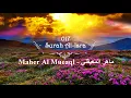 Download Lagu |FHD| 017 Surah Al Isra - Maher Al Muaiqly ماهر المعيقل