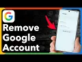 How To Remove Google Account From Android Phone
