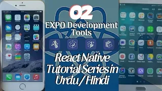 Part 02 React Native Tutorial Series for Beginners in How To Use EXPO Development Tools