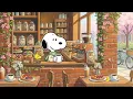 Quiet Cafe Morning with Snoopy Soft Instrumental Jazz for Work Study Cozy Spring Vibes