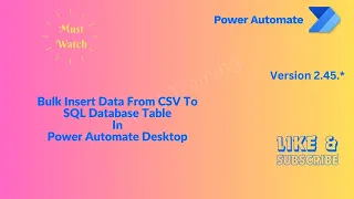 Bulk Insert CSV Data Into SQL Server Database Table In Power Automate Desktop