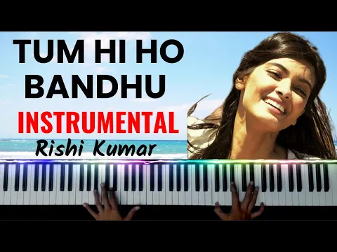 Download MP3 Tum Hi Ho Bandhu Piano Instrumental | Karaoke Lyrics | Ringtone | Notes | Hindi Song Keyboard