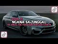 Download Lagu DJ NGANA SA TINGGAL BY RIZKY GNTG RMX DJ SOUND ARDIY TEAM XG VIRAL TIKTOK 2024!!!