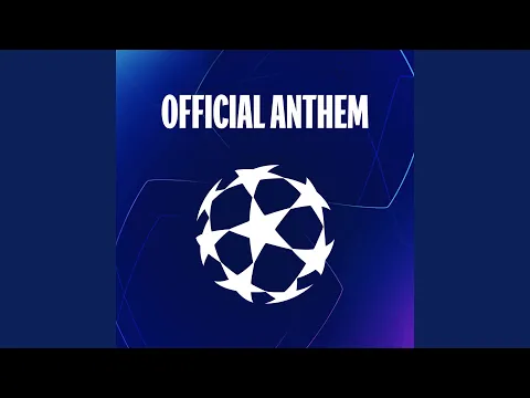 Download MP3 UEFA Champions League Anthem (Full Version)