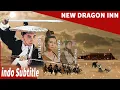 Download Lagu Puncak film seni bela diri, gurun, pedang, kavaleri busur, pahlawan | Indo Eng Subtitle | film cina