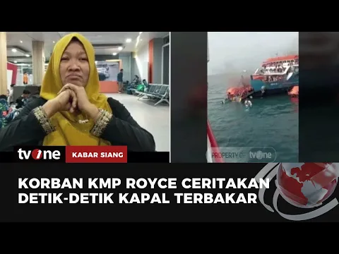 Meneteskan Air Mata, Kesaksian Korban Kapal KMP Royce yang Terbakar