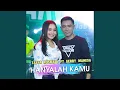 Download Lagu Hanyalah Kamu (feat. Gerry Mahesa)