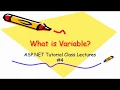 What is Variable Declaration Initialization of Variables ASP NET Class Lecture 4