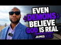 Demons Recognized God s Greatness More Than I Did James 2 19 for Your Sobriety