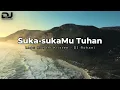 Download Lagu SUKA SUKAMU TUHAN - LAGU ROHANI TERBARU 2025 - LAGU PUJIAN SUKA CITA