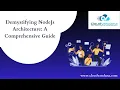 Demystifying Node Js Architecture - A Comprehensive Guide