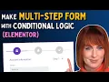 Elementor s Conditional Logic Multistep Forms No Plugin