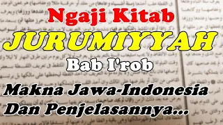 Download Eps 03# Ngaji Jurumiyah Makna Jawa Disertai Penjelasannya (Bab I'rob - Pengertian I'rob) MP3