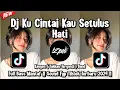 DJ KU CINTAI KAU SEPENUH HATI | VIRAL TIKTOK TERBARU 2024 !!