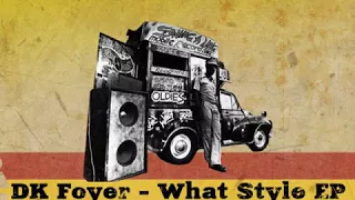 Download Dk Foyer - What Style MP3