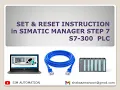Lesson 3 Siemens S7 300 PLC SET RESET Instruction STEP 7 by SIMAUTOMATIONTUTORIAL