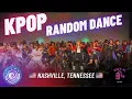 Lagu 🇺🇸 Kpop Random Play Dance in Nashville with TNT-K!