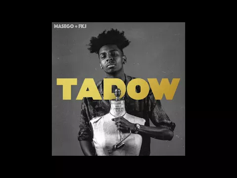 Download MP3 Masego + FKJ   - Tadow