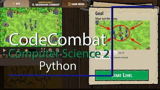 CodeCombat - Level 15 Backwoods Standoff Computer Science 2 Python