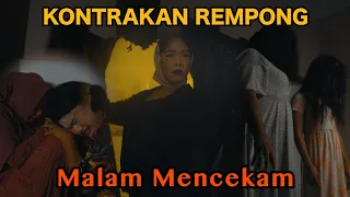MALAM MENCEKAM || KONTRAKAN REMPONG EPISODE 1186