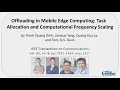 Offloading in Mobile Edge Computing Task Allocation and Computational Frequency Scaling