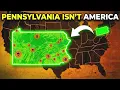 Why Pennsylvania Is the Opposite of Every U S State