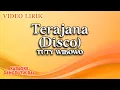 Tuty Wibowo - Terajana Disco (Official Video Lirik)