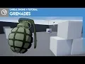 Unreal Engine 4 Tutorial - Grenades