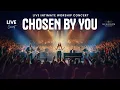 CHOSEN BY YOU – LIVE INTIMATE WORSHIP CONCERT | Spirit-Filled Live Worship Album