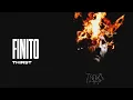 Download Lagu THIRST - FINITO