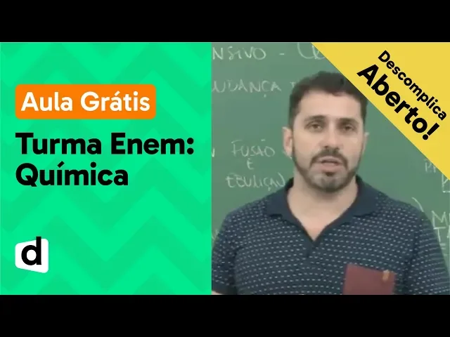 DESCOMPLICA ABERTO | TURMA ENEM | QUÍMICA