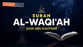 Download Bacaan Merdu Surat Waqi'ah       سورة الواقعة [] Qori Zain Abu Kautsar MP3