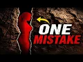 One Small Mistake Changed Everything