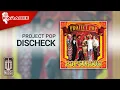 Download Lagu Project Pop - Discheck (Official Karaoke Video)