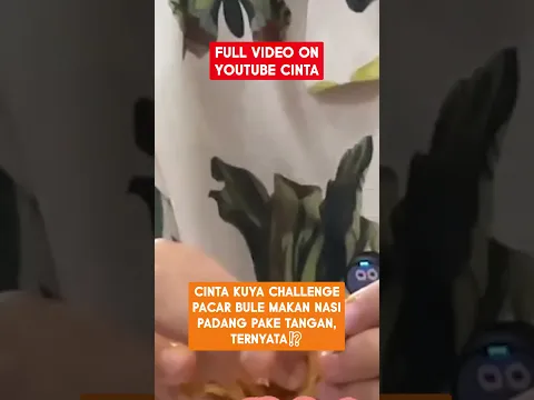 CINTA KUYA CHALLENGE PACAR BULE MAKAN NASI PADANG PAKE TANGAN, TERNYATA... ⁉️