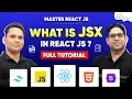 What is JSX in React JS How Does JSX Work in React JS Master React JS Course