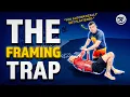 Framing Is Actually The WORST Thing You Can Do