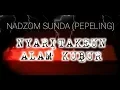 Download Lagu NADZOM SUNDA KAAYAAN DI ALAM KUBUR || By : Rsmayt