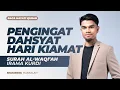 BACA HAYATI QURAN SURAT AL-WAQI’AH - MUZAMMIL HASBALLAH | IRAMA KURDI