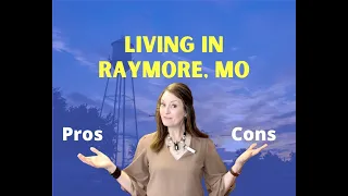 Living in Raymore Missouri Pros Cons