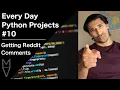 Scrape Comments from Reddit with Python -