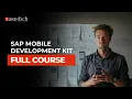 SAP Mobile Development Kit Full Course ZaranTech
