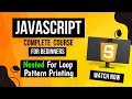 Lecture 14 Nested For Loop In JavaScript Complete Explanation