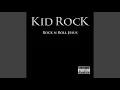 Kid Rock   So Hott