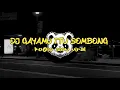 Download Lagu DJ gayamu itu sombong koplo slow viral dj panda🐼🎧