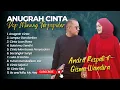 Download Lagu Andra Respati Ft Gisma Wandira - ANUGRAH CINTA - CINTA LUAR BIASA || LAGU POP MINANG TERPOPULER 2024