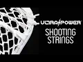 Ultra Power Stringing Tutorial Shooting Strings