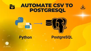 Automate CSV Data Ingestion into PostgreSQL with Python A Complete Guide