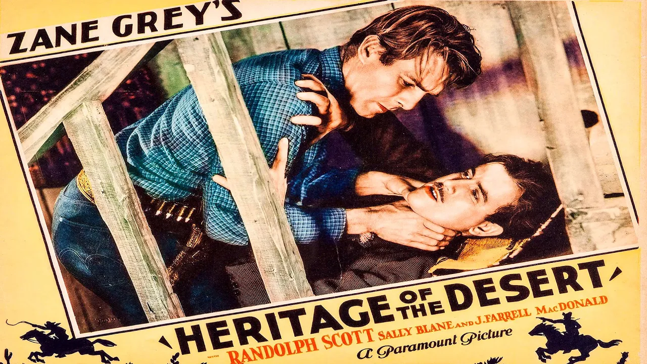 HERITAGE OF THE DESERT - Randolph Scott, Sally Blane - Free Western Movie [English]