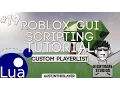 ROBLOX Lua Gui Scripting Tutorial 19 - Custom PlayerList